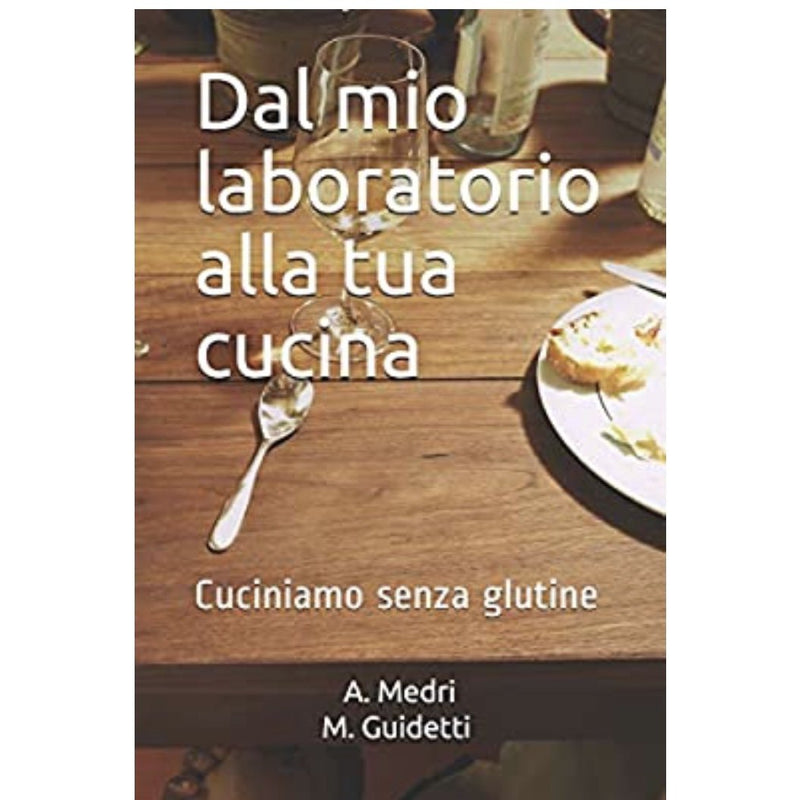 Medri-Guidetti "Dal mio laboratorio alla tua Cucina"